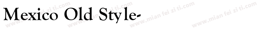 Mexico Old Style字体转换